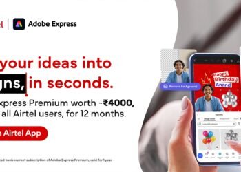 In a global first, Airtel makes Adobe Xpress Premium available free to 360 million Indians